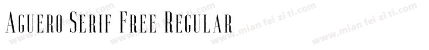 Aguero Serif Free Regular字体转换